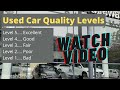 നിങ്ങൾ ഒരു USED CAR വാങ്ങുമ്പോൾ അതിന്റെ ക്വാളിറ്റിലെവൽ ഏതാണെന്നു എങ്ങിനെ മനസിലാക്കാം ???