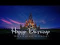 HAPPY BIRTHDAY DISNEY 2 INTRO VERSION FREE TO USE 
