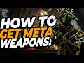 Warframe how to get the best weapons in the game