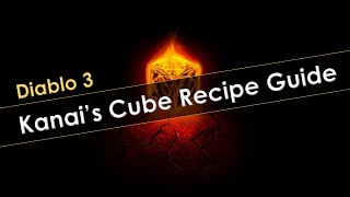 Diablo 3 Kanais Cube Guide Tips and Tricks