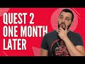 Quest 2 One Month Later Review - Is It Worth It?