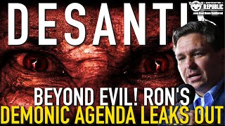 Msnbc Bombshell Report! Beyond Evil! Ron Desantis's Demonic Agenda Has Now Been Released!