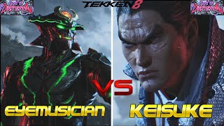 TEKKEN 8 || EYEMUSICIAN (#1 RANKED YOSHIMITSU) VS KEISUKE (#1 RANKED KAZUYA) || ☠️ INTENSE BATTLE ☠️