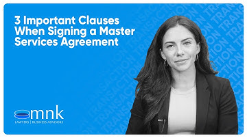 3 Important Clauses When Signing a Master Services Agreement | MNK Law (119)