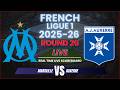 Marseille Vs Auxerre Live Scores 2025 26 French Ligue 1 Round 26