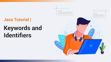 Keywords and Identifiers in Java | Java Tutorial