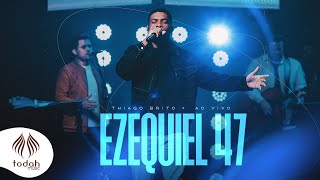 Thiago Brito Ezequiel 47 Clipe Oficial