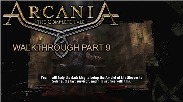 Arcania: Gothic 4 The Complete Tale - Walkthrough part 9 - 1080p 60fps - No commentary