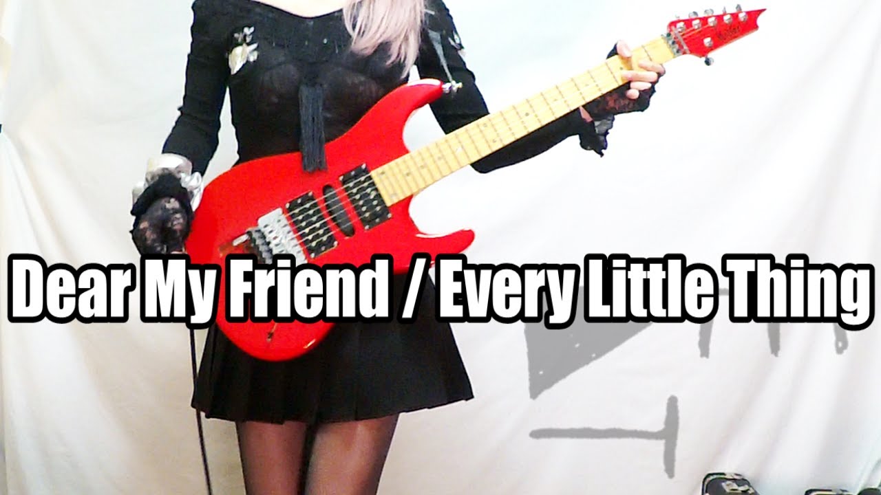 Dear My Friend 」MUSIC VIDEO / Every Little Thing - YouTube