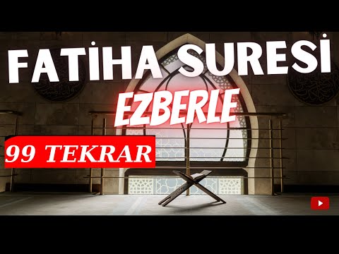 Fatiha Suresi ezberle