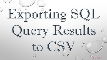 Exporting SQL Query Results to CSV