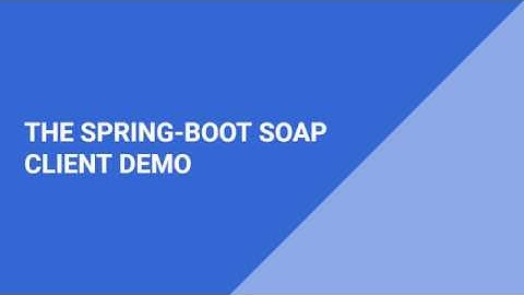 2. Bonus Lecture - SOAP Client with Spring Boot