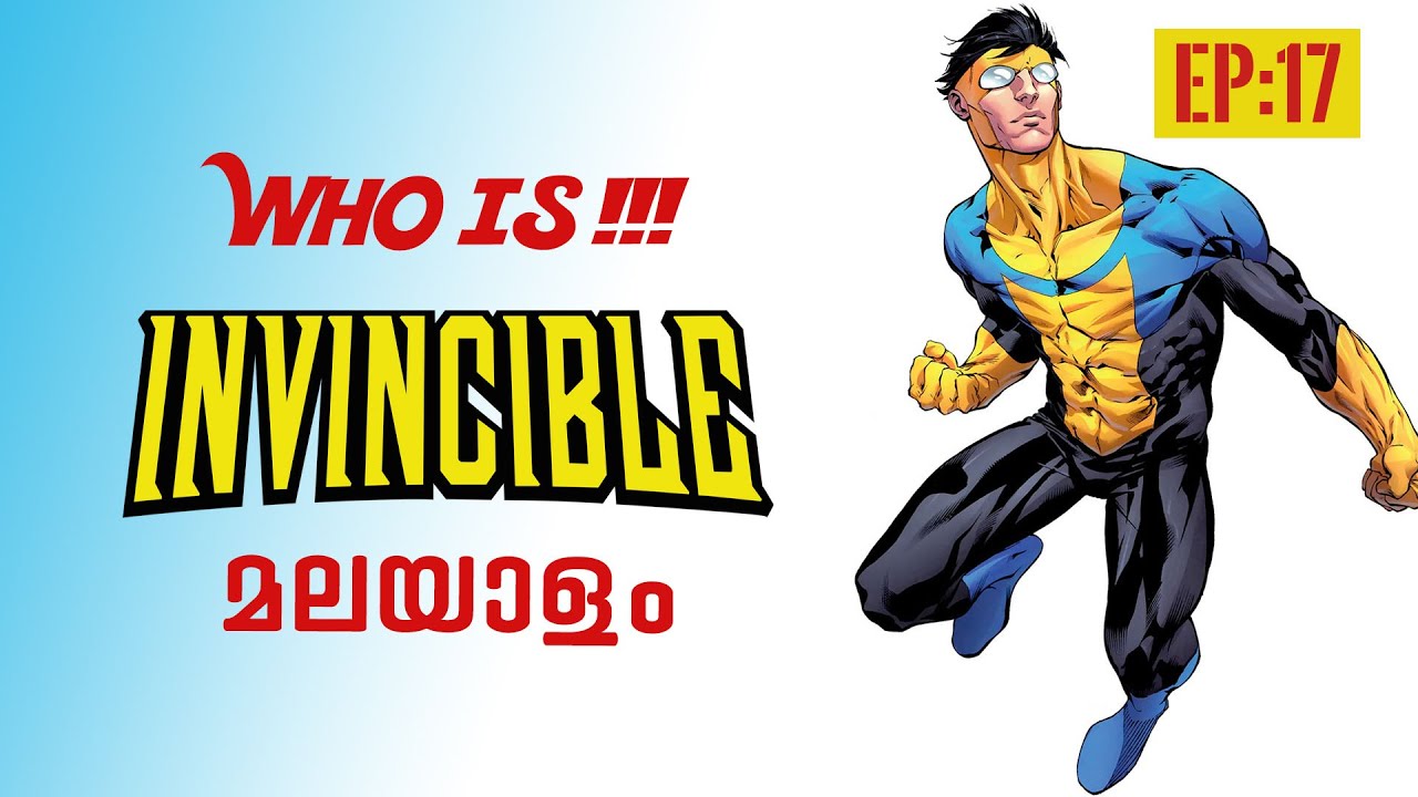 Who is Invincible in Malayalam | EP 17 