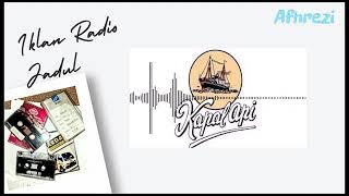 IKLAN RADIO JADUL -  IKLAN KOPI KAPAL API SUSU