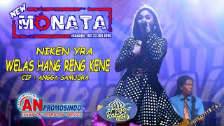 NEW MONATA-WELAS HANG RENG KENE - NIKEN YRA - AN PROMOSINDO