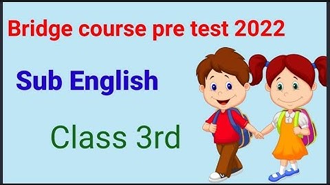 Bridge course pre test,sub English, Class 3rd, Anand tutorial