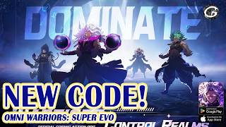 Omni Warriors Super Evo All Trust 33 Giftcodes How to Redeem Code - Mobile Game Android IOS