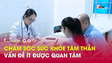 Chăm sóc sức khỏe tâm thần – vấn đề ít được quan tâm