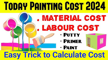 Today Painting Cost for home 2024 | painting material and labour cost calculation | painting cost