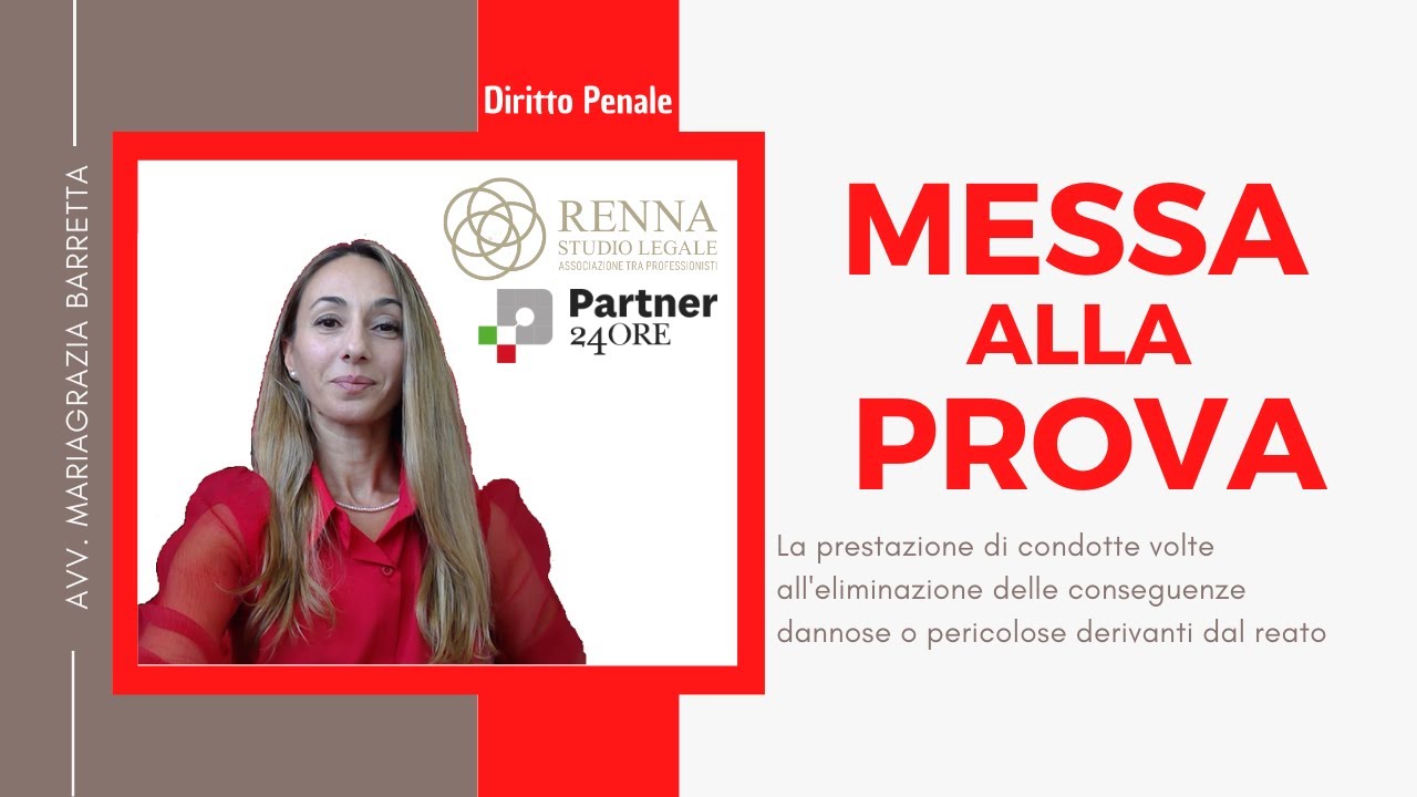 MESSA ALLA PROVA - PARTE I - Avv. Mariagrazia Barretta