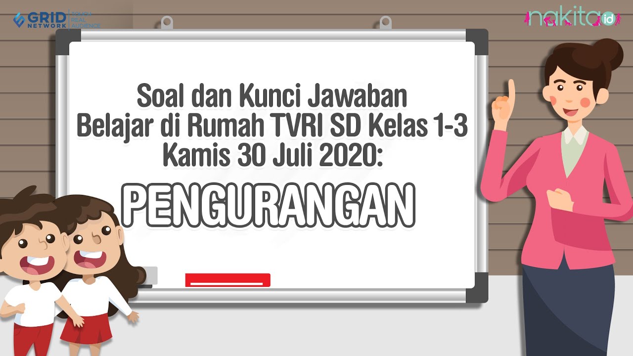 Soal Dan Kunci Jawaban Tvri Sd Kelas 1 3 Belajar Di Rumah Kamis 30 Juli 2020 Pengurangan Youtube
