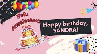 FELIZ CUMPLEAÑOS SANDRA - FELICIDADES EN TU DÍA