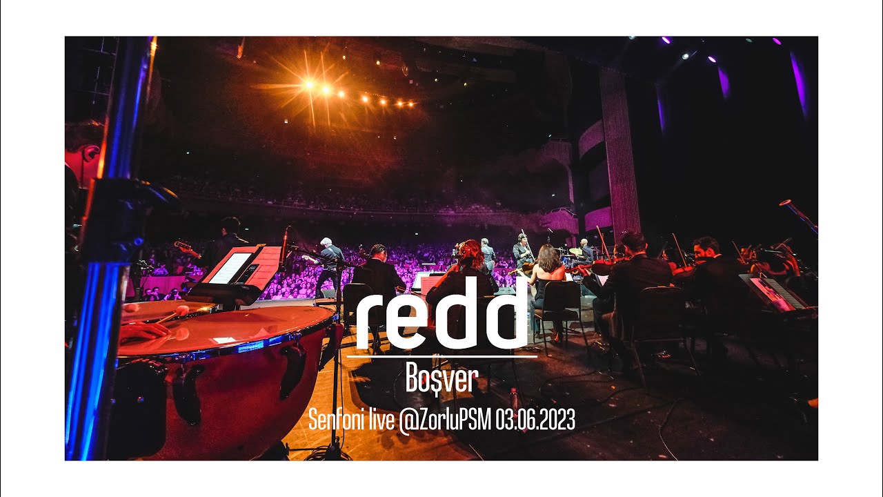 Redd ve İstanbul Symphonic Project - Boşver (Zorlu Performans Konseri) #CanlıPerformans