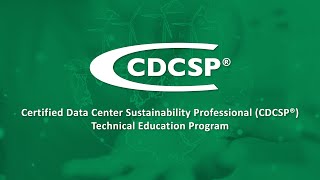 Certified Data Center Sustainability Professional (CDCSP®) Program Introduction