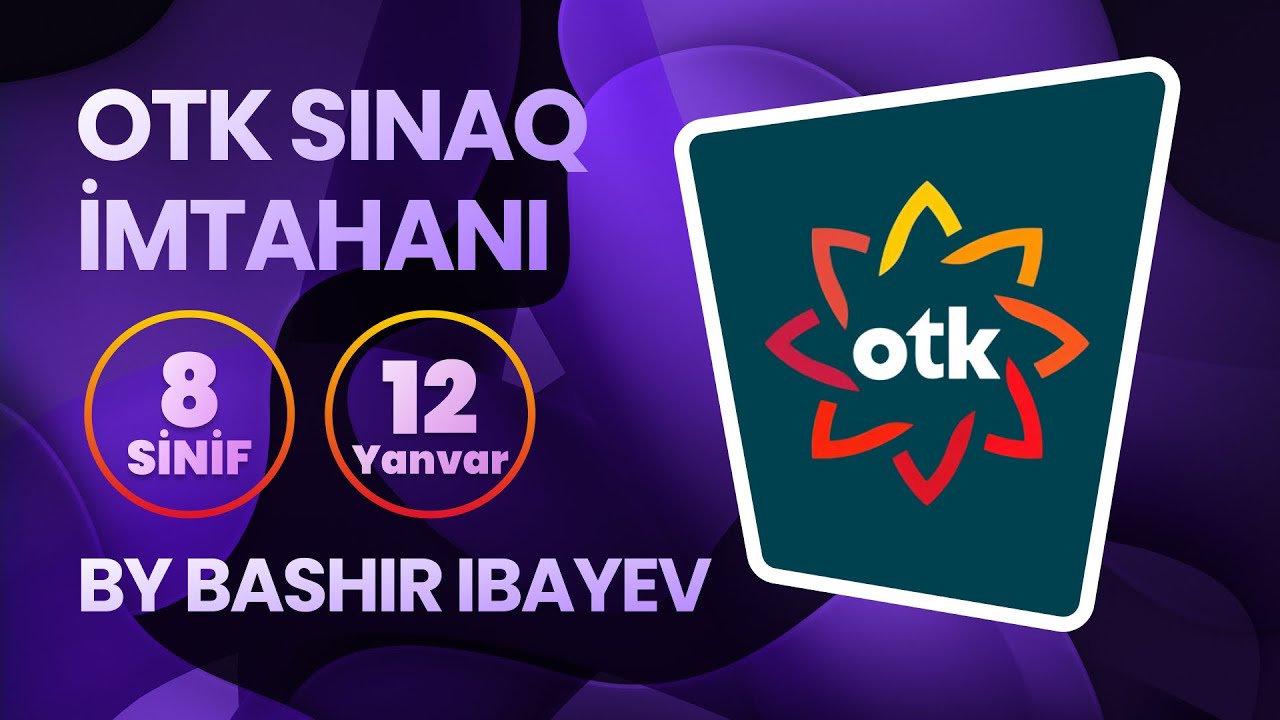 OTK Sınaq imtahanı | Bəşir İbayev | 12.01.2025 | Sınaq İzahı (Grammar)