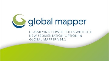 Classifying Power Poles with the New Segmentation Option in Global Mapper v24.1