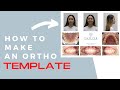 Making an Orthodontic Picture Template for Free 📷 Part III | Braces Template | Dr. Nathan