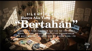 Silent Revenge - Hanya Aku Yang Bertahan #forrevenge #emorock #luka #lagugalau