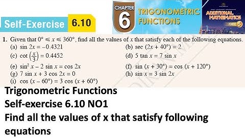 Trigonometric Functions self-exercise 6.10 Q1 latihan kendiri 6.10 form 5 add maths kssm spm