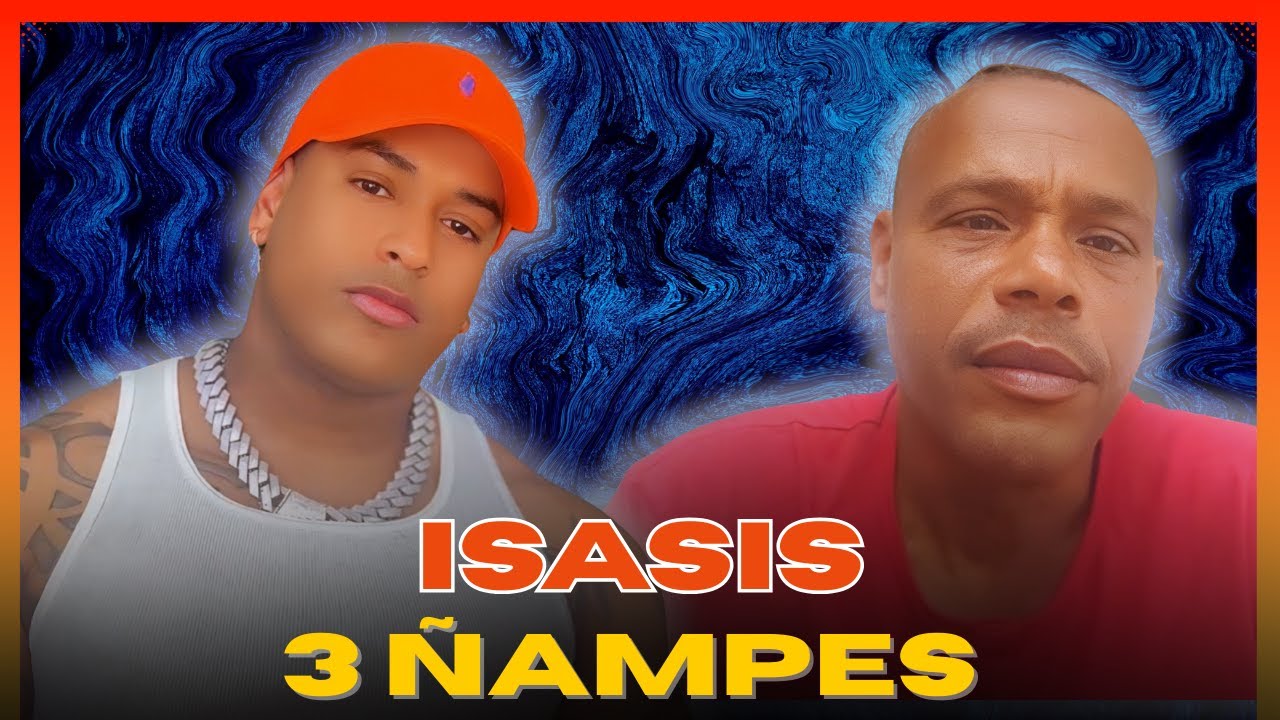 🔥 LA HISTORIA DE ISASIS | 3 ÑAMPES Y 34 AÑOS TRAS LAS REJAS ⛓️