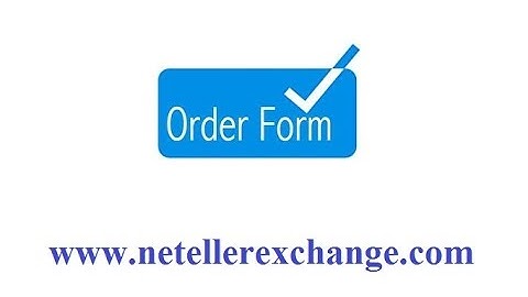 How to Fill Order Form in Neteller Exchange