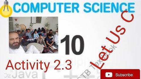 Unit 2 Activity 2.3 scanf|printf function in C programming language|computer science class 10th 