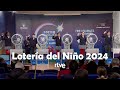 DIRECTO: Sorteo de la lotería de Niño 2024