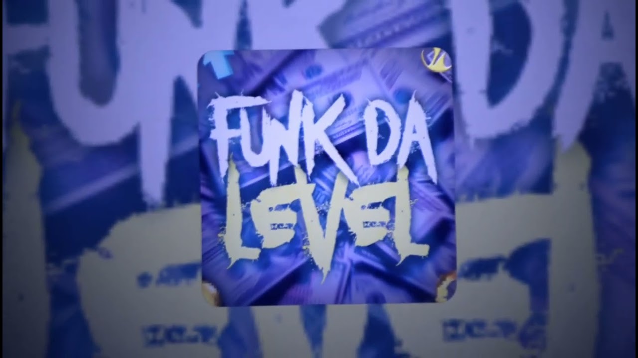 Pheyx - FUNK DA LEVEL adlı videoyu YouTube'da izle Pheyx - FUNK DA LEVEL adlı videoyu YouTube'da izle