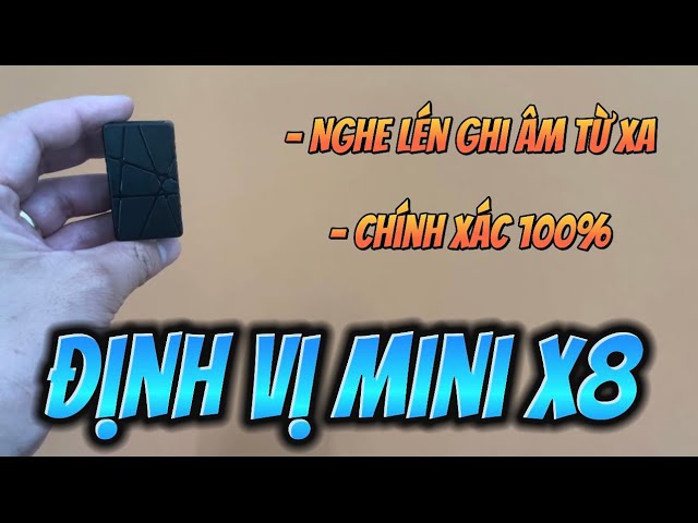 Định Vị Nghe Lén X8 Siêu Nhỏ GIÁ RẺ , Máy Định Vị Mini Nghe Lén Từ Xa Theo Dõi Ngoại Tình Hiệu Quả