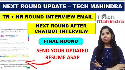 Tech Mahindra Sending Email For TR+HR Round | Send Resume | Chatbot Interview Result