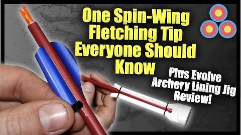 One Awesome Tip for Fletching Spin-Wing type Fletchings that You NEED to Know