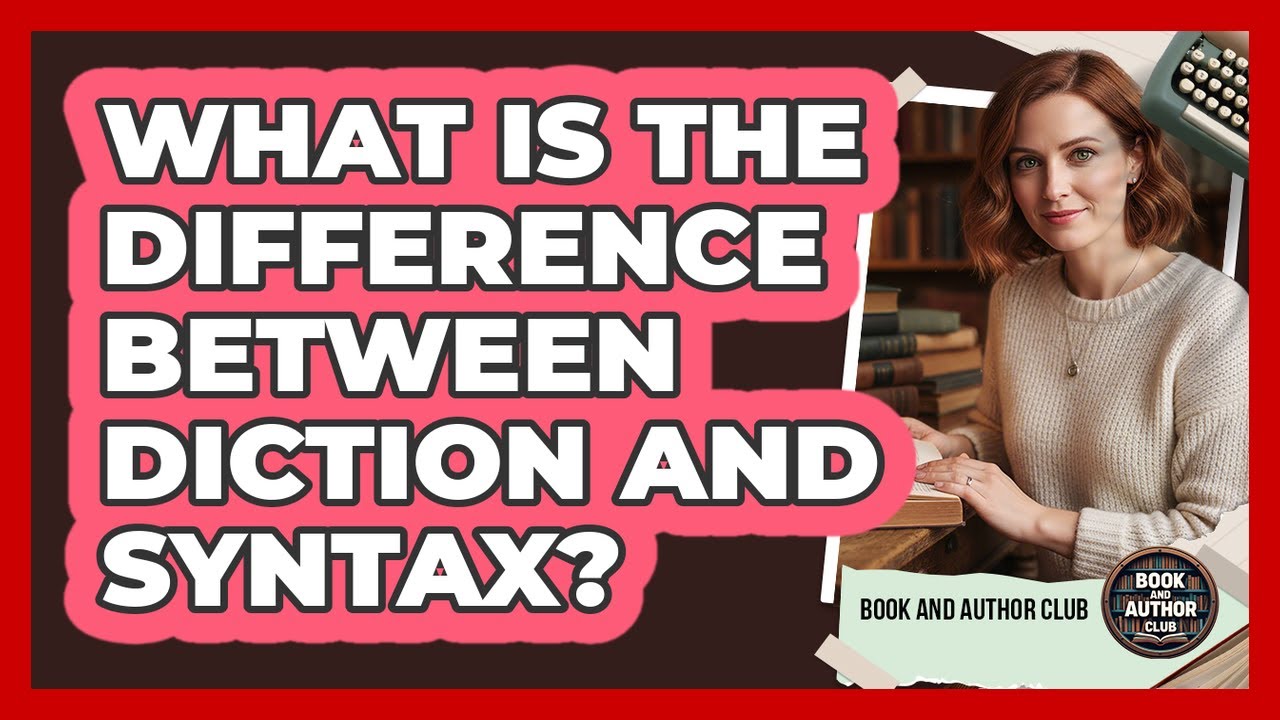 What Is The Difference Between Diction And Syntax? - YouTube