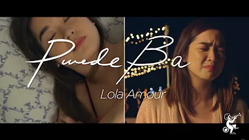 Lola Amour - Pwede Ba (Official Music Video)