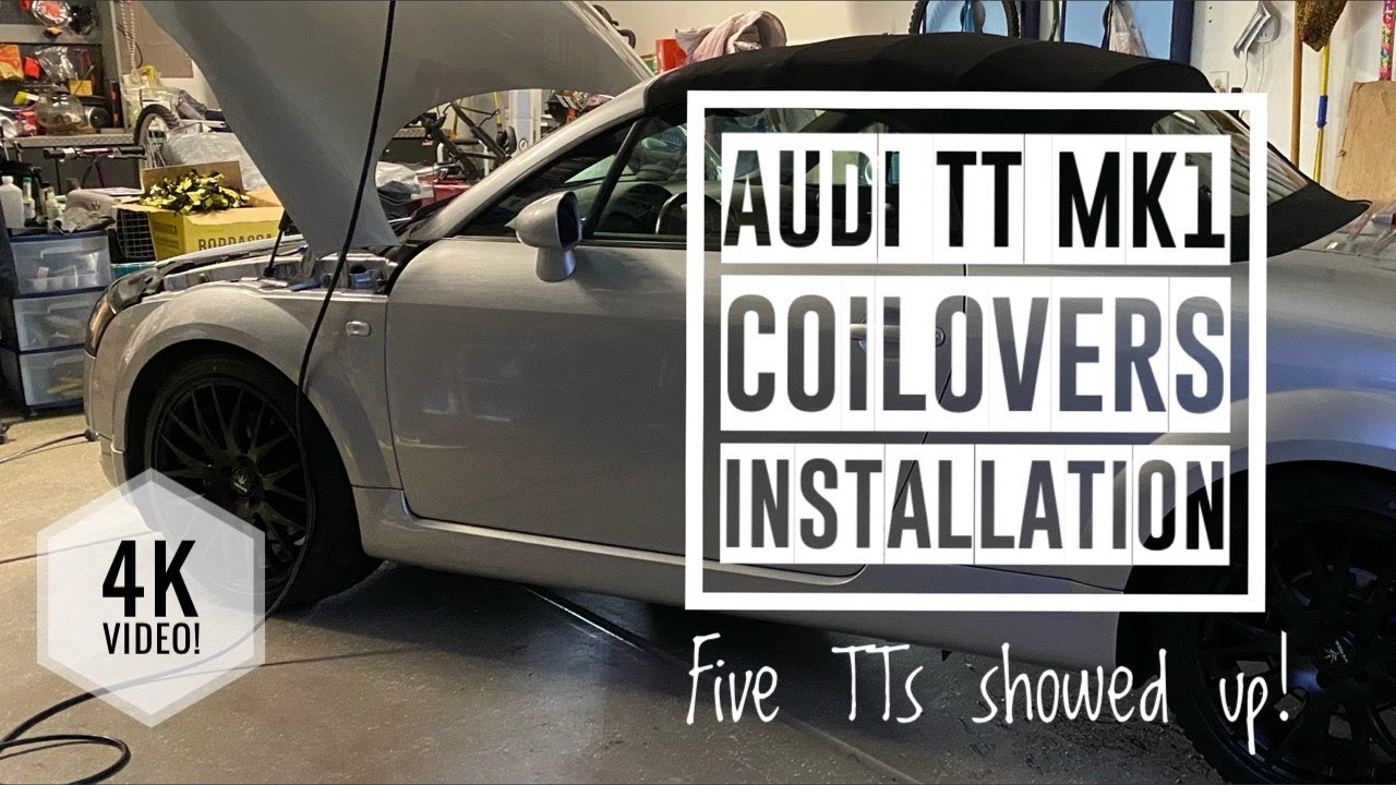 AUDI TT MK1 [Coilovers Installation] YouTube
