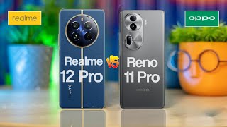 Realme 12 Pro Vs Oppo Reno 11 Pro