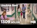 Unutma Beni 1309. Bölüm