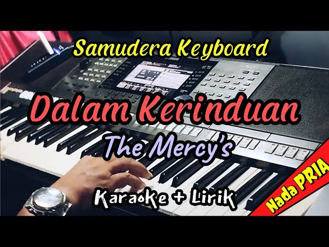 Karaoke Dalam Kerinduan - The Mercy's || Nada Pria class=