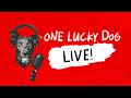 The Big One That Got Away & Bitcoin HODL | 02.25 | One Lucky Dog LIVE!
