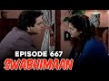 Swabhimaan Episode 667 | Classic Indian TV Serial | Rohit Roy, Ashutosh Rana, Manoj Bajpayee
