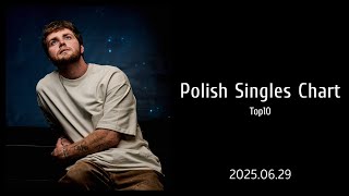 Polish Singles Chart | Top 10 | 2025.06.29